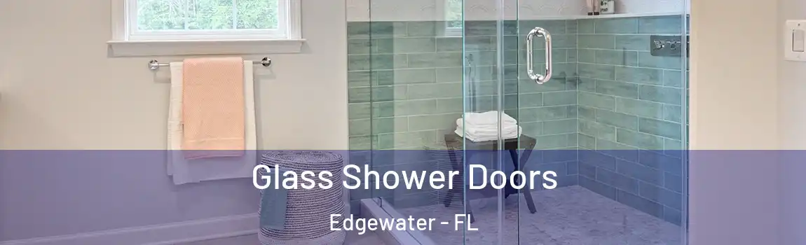  Glass Shower Doors Edgewater - FL